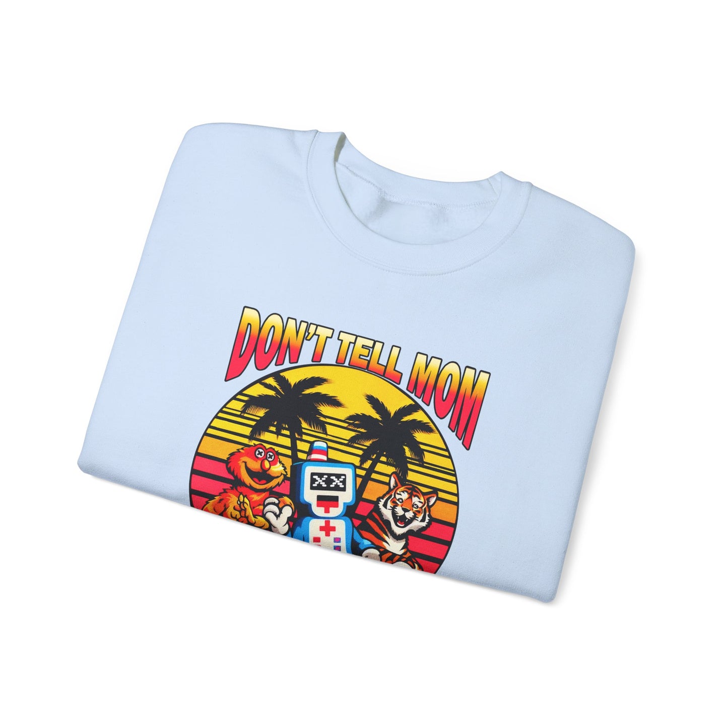Don't Tell Mom! - Unisex Heavy Blend™ Crewneck Sweatshirt